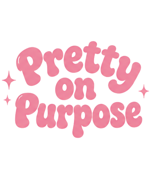 Pretty On Purpose